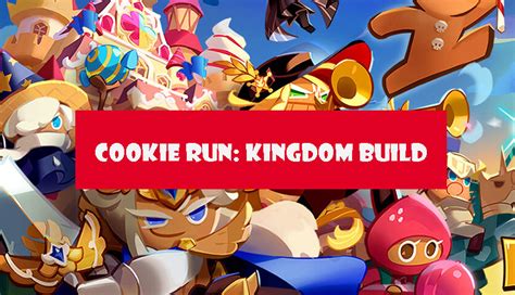 cookie run kingdom builds
